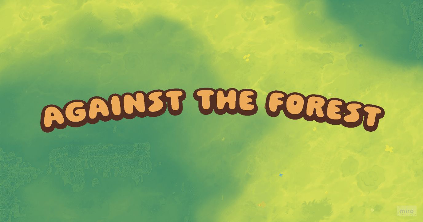 Against the forest